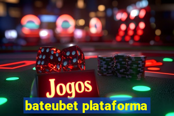 bateubet plataforma